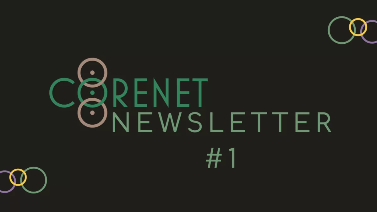 corenet - CORENET NEWSLETTER #1