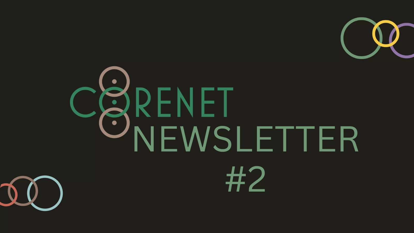 corenet - CORENET NEWSLETTER #2
